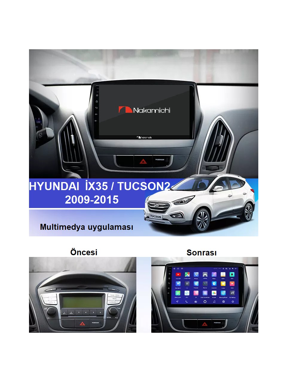 Hyundai İX35 (2009-2015) Android 4 Ram 64 Hafıza Multimedya